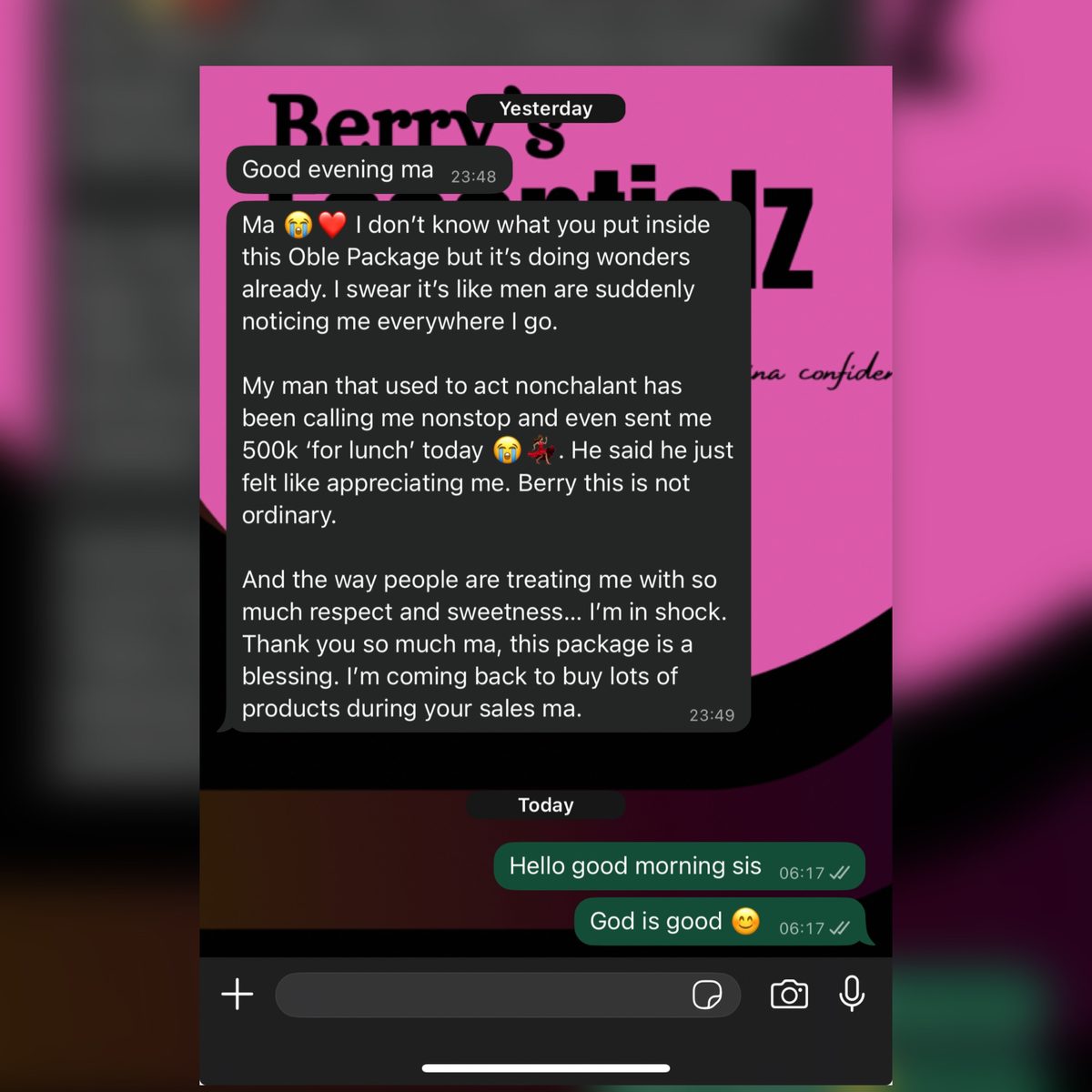 Customer WhatsApp feedback — the OBLE package is doing wonders, men notice her everywhere